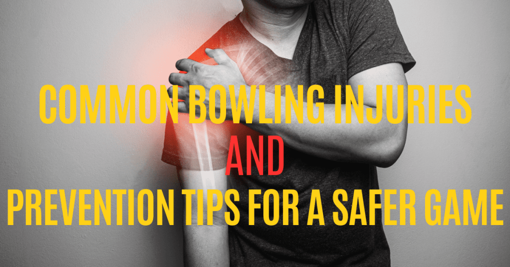 How to Prevent Bowling Injuries